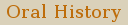 oral history menu